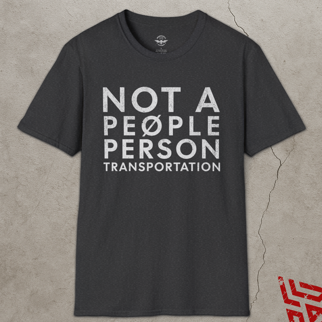 Not A People Person Transportation T-Shirt