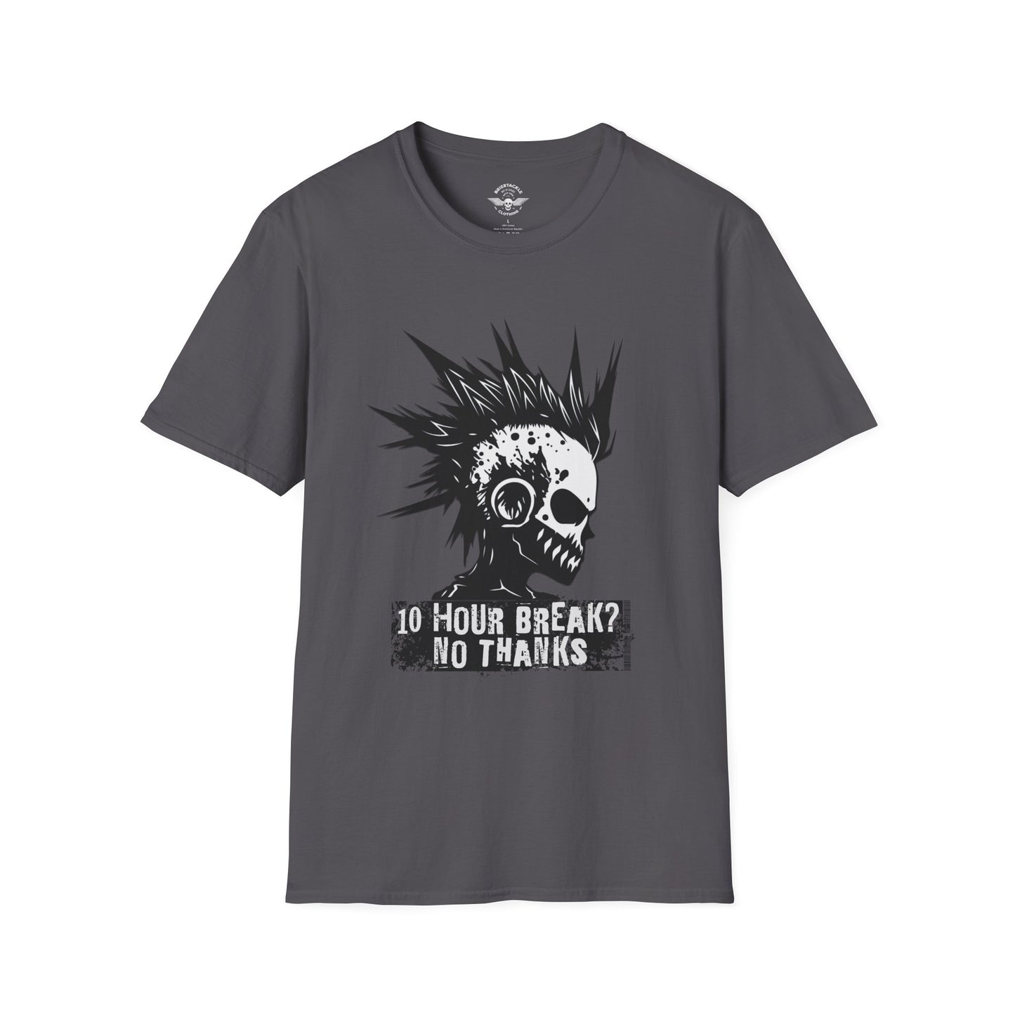 10 Hour Break? No Thanks! Skull Trucker T Shirt