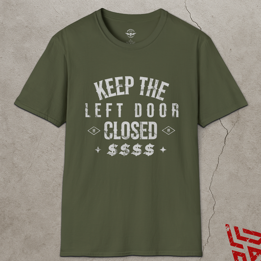 Keep That Left Door Closed Truck Driver T Shirt