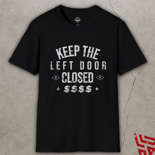 Keep That Left Door Closed Truck Driver T Shirt
